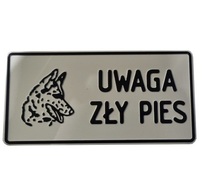 TABLICA UWAGA ZŁY PIES ALUMINIOWA ALUMINIUM