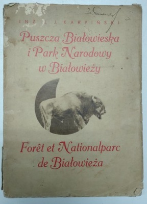 Puszcza Białowieska Park Narodowy Karpiński 1930r