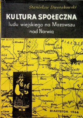 Kultura społeczna ludu wiejskiego na Mazowszu