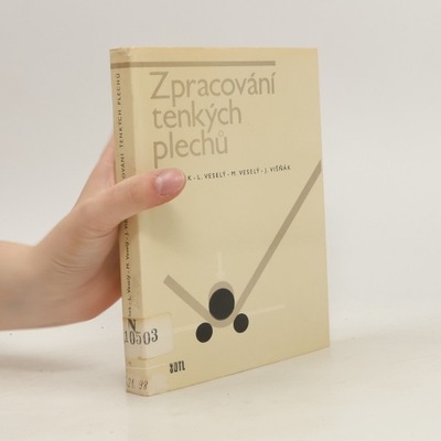 Zpracování tenkých plechů | Václav Machek