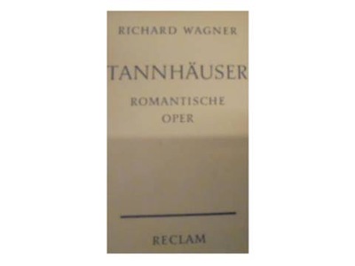 Tannhauser - R Wagner