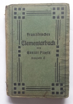 STARA KSIĄŻKA FRANZOSISCHES ELEMENTARBUCH 1917