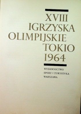 XVIII Igrzyska olimpijskie Tokio 1964