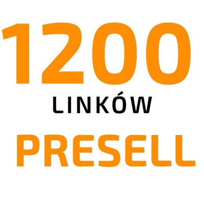 1200 linków z PRESELL - Pozycjonowanie Linki SEO