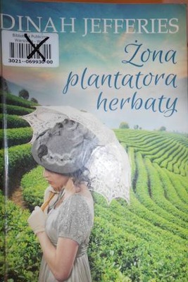 Żona plantatora herbaty - Dinah Jefferies