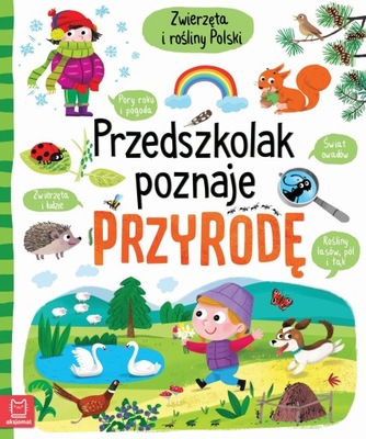 Przedszkolak poznaje przyrodę. Zwierzęta i rośliny Polski twarda Aksjomat