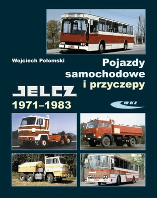 Połomski Pojazdy samochodowe i przyczepy Jelcz