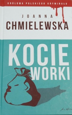 Kocie worki Joanna Chmielewska NOWA