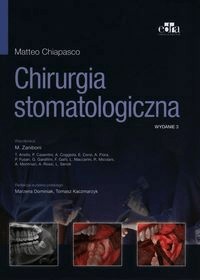 Chirurgia stomatologiczna - Chiapasco M.
