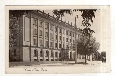 Kielce - Dom Partii - FOTO ok1955