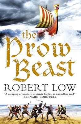 The Prow Beast (The Oathsworn Series) (Book 4)