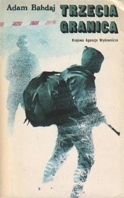 Trzecia granica Adam Bahdaj