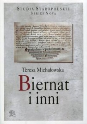 Teresa Michałowska - Biernat i inni