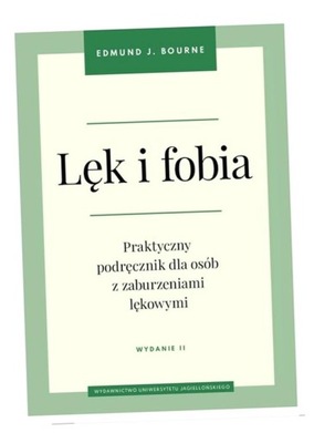 LĘK I FOBIA W.2 EDMUND J. BOURNE, ROBERT ANDRUSZKO