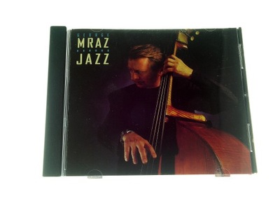 GEORGE MRAZ - JAZZ