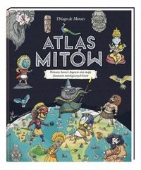 Atlas mitów Moraes Thiago de