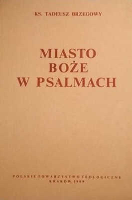 Miasto Boże w Psalmach