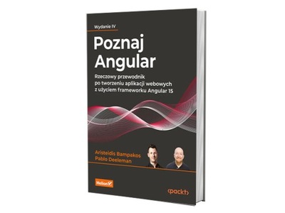 Poznaj Angular. Rzeczowy przewodnik po tworzeniu