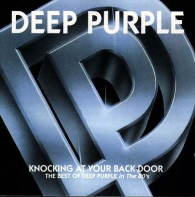 CD: DEEP PURPLE – Knocking At Your Back Door/ The Best Of Deep Purple 80's