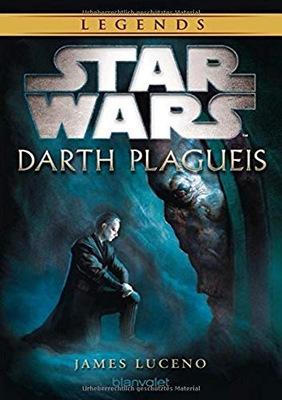 Star Wars(TM) Darth Plagueis JAMES LUCENO
