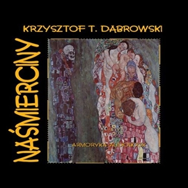 Naśmierciny - Krzysztof T. Dąbrowski CD MP3