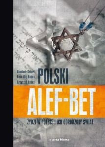 Polski Alef-bet Żydzi w Polsce i ich odrodzony ...