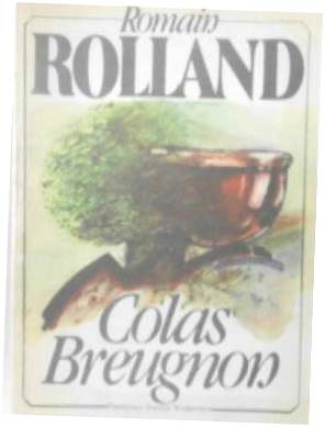 Colas Breugnon - Romain Rolland