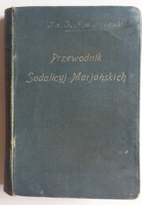 STARA KSIĄŻKA PRZEWOD. SODALICYJ MARJAŃSKICH 1925