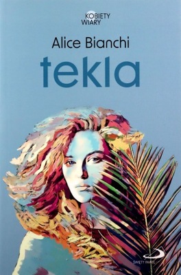 TEKLA - Alice Bianchi (KSIĄŻKA)