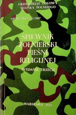 Śpiewnik żołnierski pieśni religijnej