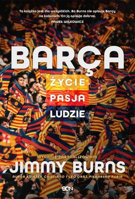 BARCA. ŻYCIE, PASJA, LUDZIE WYD. 2023, JIMMY BURNS