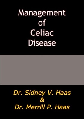 Management of Celiac Disease - Haas, Dr. Sidney V.