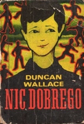 Duncan Wallace - Nic dobrego