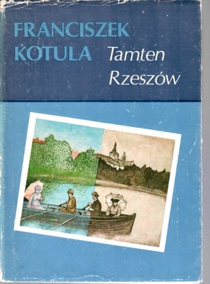 Tamten Rzeszów Franciszek Kotula