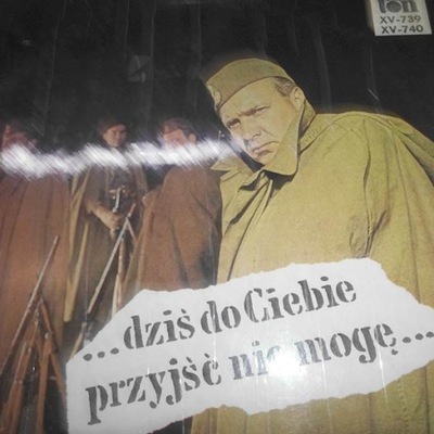 ...Dziś Do Ciebie Przyjść Nie Mogę...