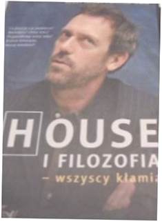 Dr House i filozofia - wszyscy kłamią - Jacoby