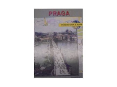 Praga Przewodnik i mapa - Praca zbiorowa