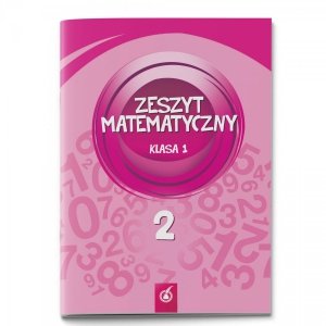 Zeszyt matematycznykl.1 cz.2 Didasko