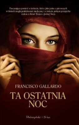 Francisco Gallardo - Ta ostatnia noc