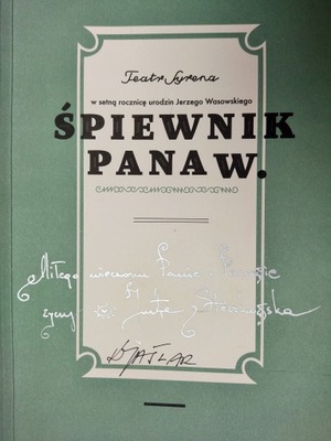 ŚPIEWNIK PANA W. STECZKOWSKA, JAŚLAR AUTOGRAFY