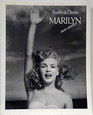 Marilyn Monroe fotografia Andre de Dienes Marilyn mon amour