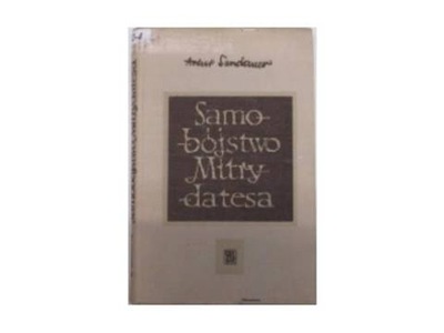 Samobójstwo Mitrydatesa - A.Sandauer