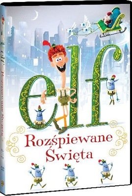 ELF: ROZŚPIEWANE ŚWIĘTA - DVD PL Bajka NOWA FOLIA