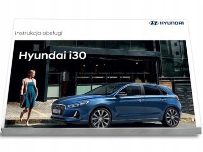 Hyundai i30 2017-2020 +Radio Instrukcja Obsługi