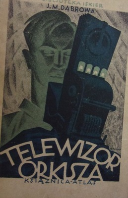 Telewizor orkisza 1929r.