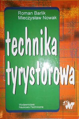Technika tyrystorowa - Roman Barlik