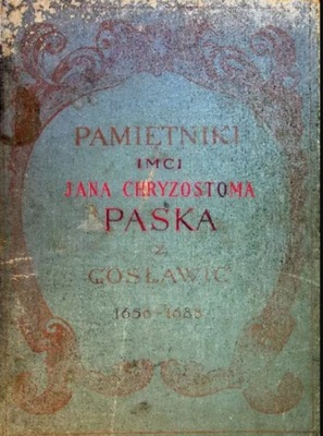 Pamiętnik IMCI Jana Chryzostoma Paska z Gosławic 1926 r.