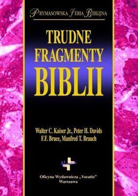 Trudne fragmenty Biblii - Walter C. Kaiser Jr
