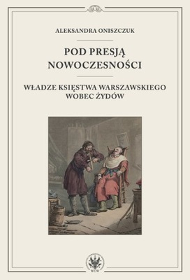 Pod presją nowoczesności. Władze Księstwa