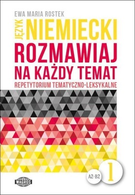 Rozmawiaj na każdy temat - język niemiecki 1